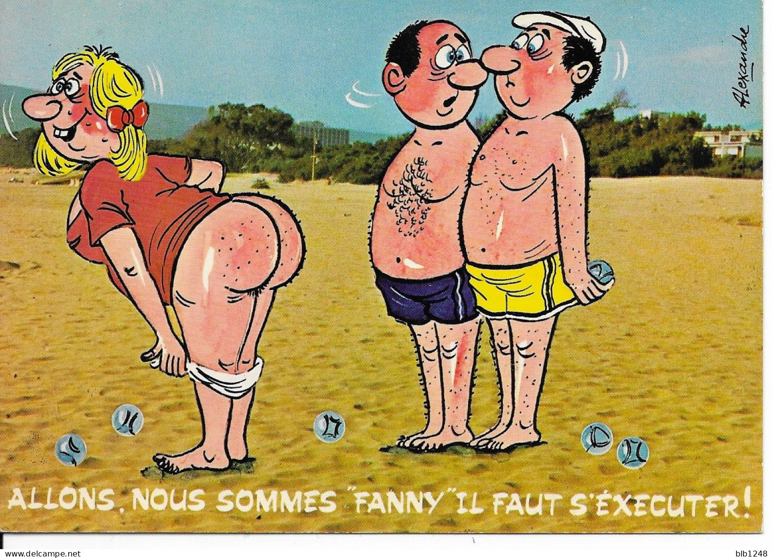 Thèmes > Humour Nous Sommes Fanny Il Faut S'executer Serie Boules 820/5 Petanque - Humour