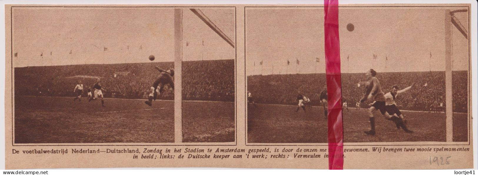 Amsterdam - Voetbal Interland Nederland X Duitsland - Orig. Knipsel Coupure Tijdschrift Magazine - 1925 - Non Classificati