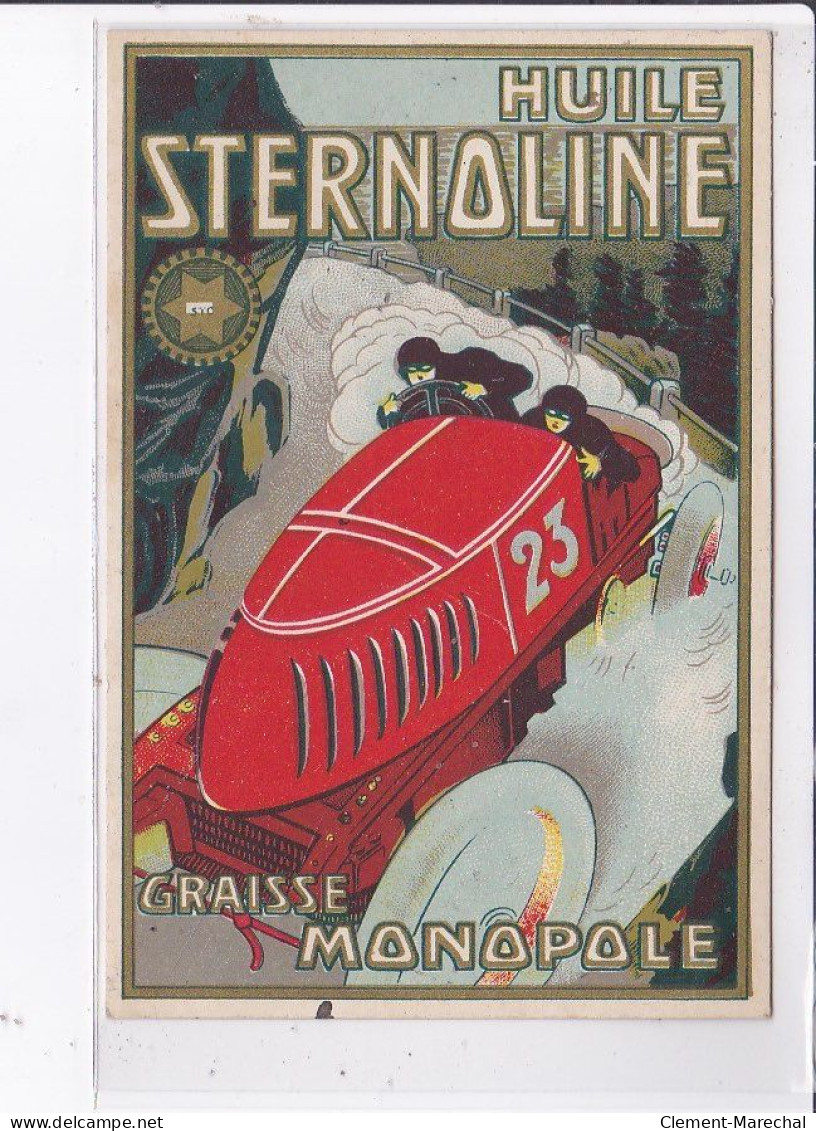 PUBLICITE : Huile Sternoline - Graisse Monopole (automobile)- Très Bon état - Werbepostkarten