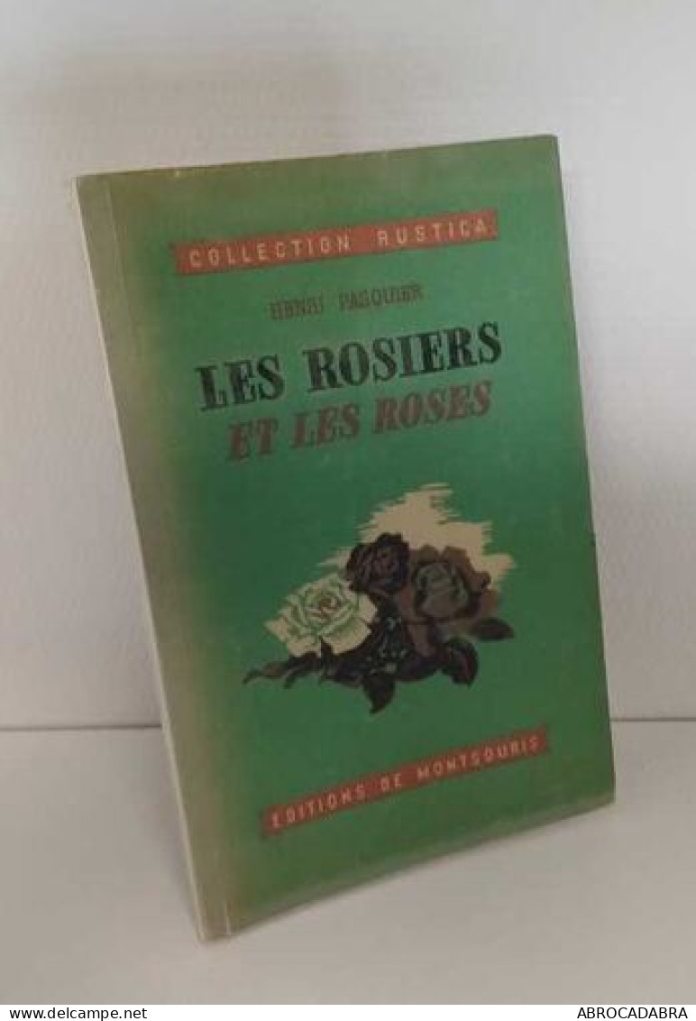 Les Rosiers Et Les Roses - Garten
