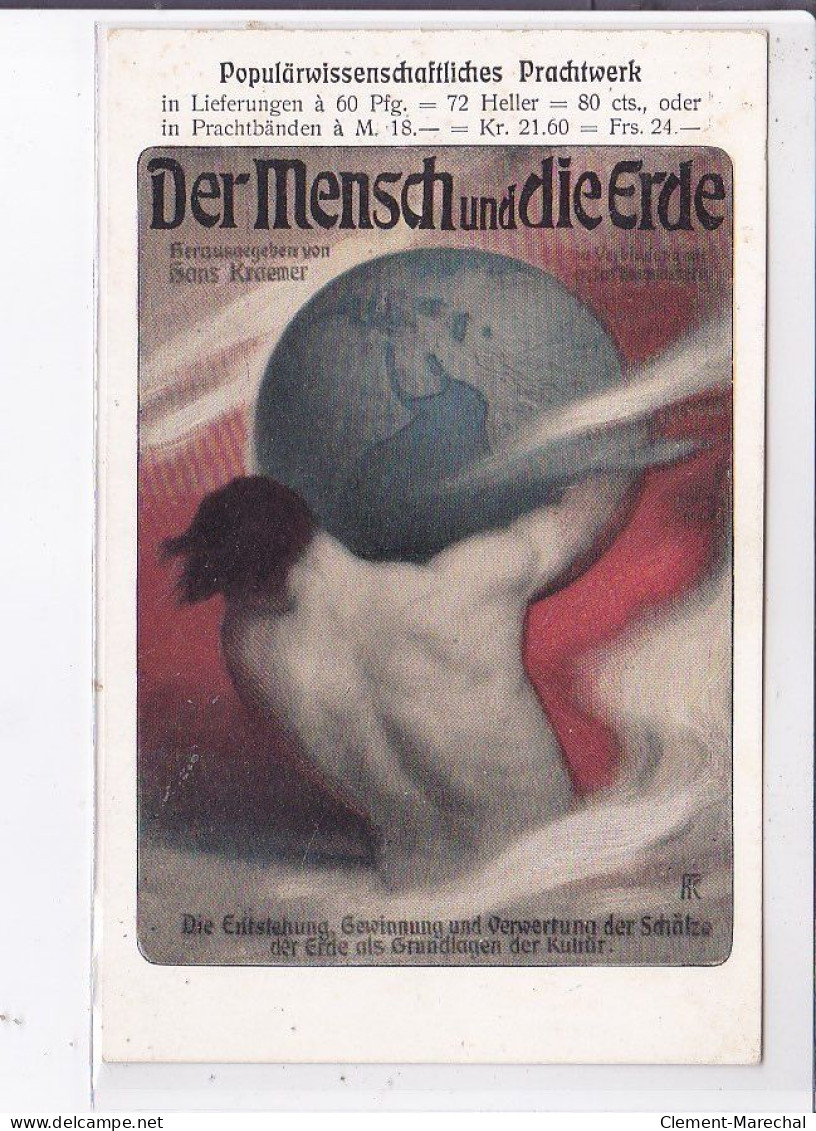 PUBLICITE : "der Mensch Und Die Erde" (l'homme Et La Terre) (KUPKA ?) - Très Bon état - Werbepostkarten