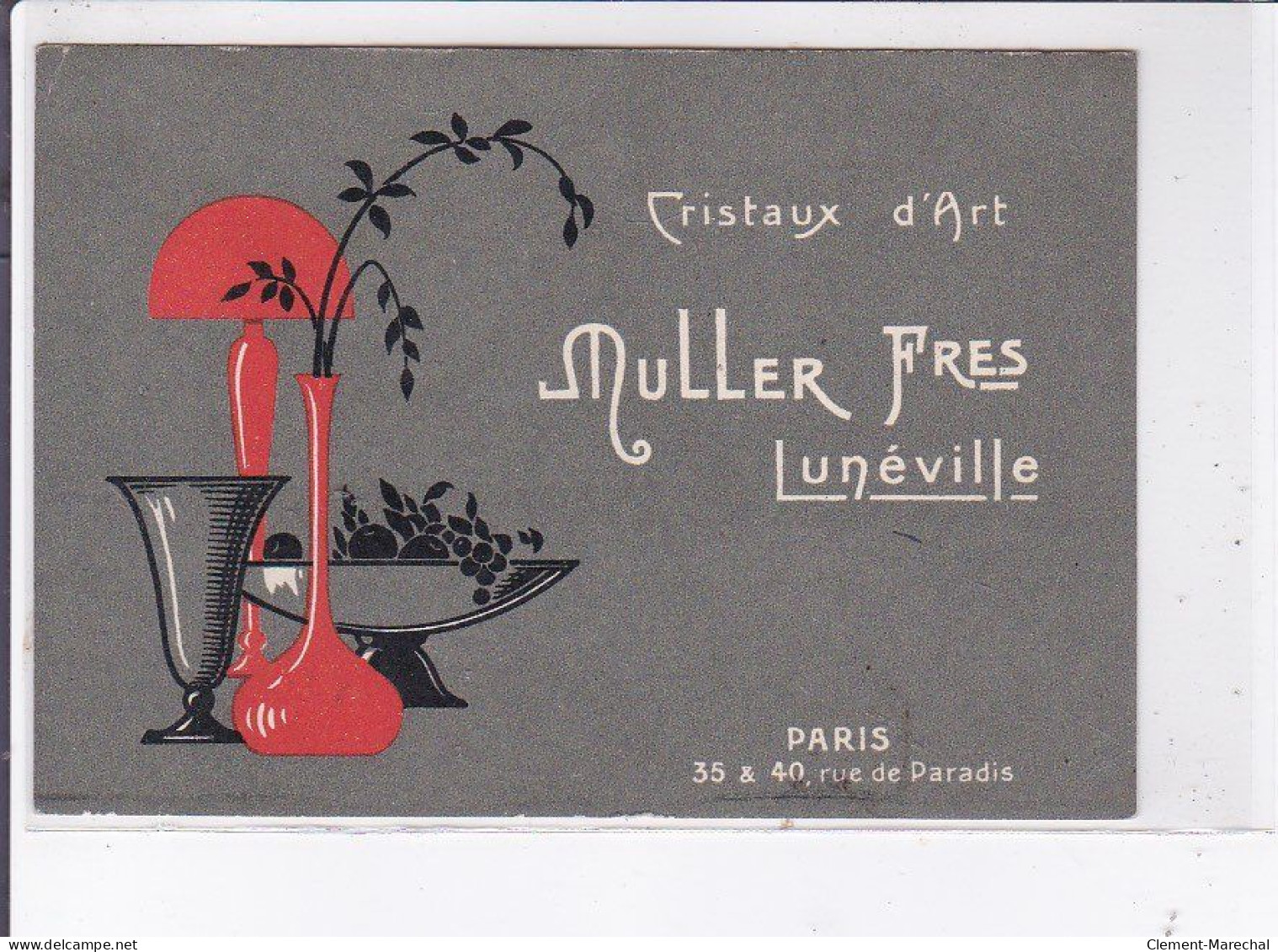 PUBLICITE : Cristaux D'Arts MULLER Frères à Lunéville (magasin à Paris Rue De Paradis) - Très Bon état - Werbepostkarten