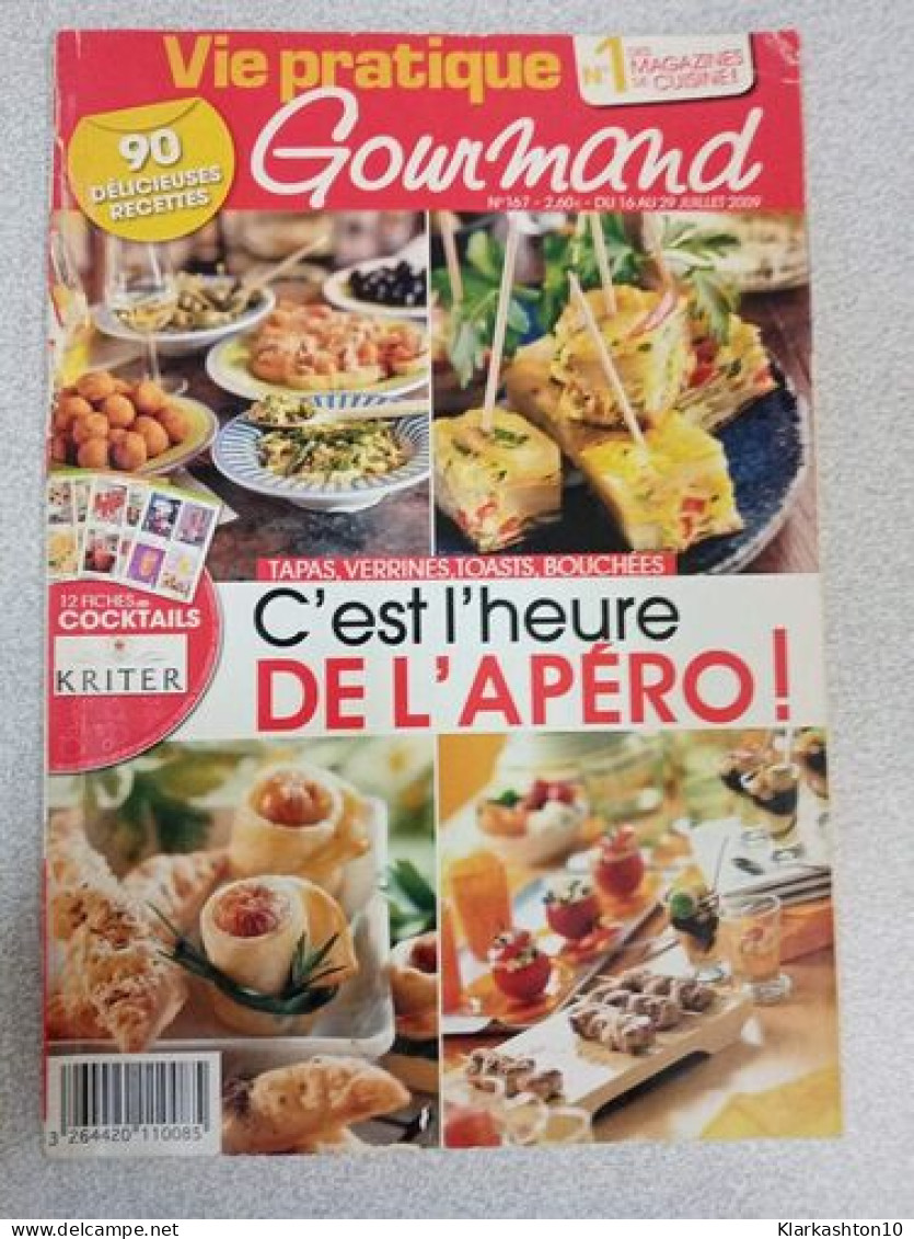 Vie Pratique Gourmand Nº167 / Juillet 2009 - Non Classés