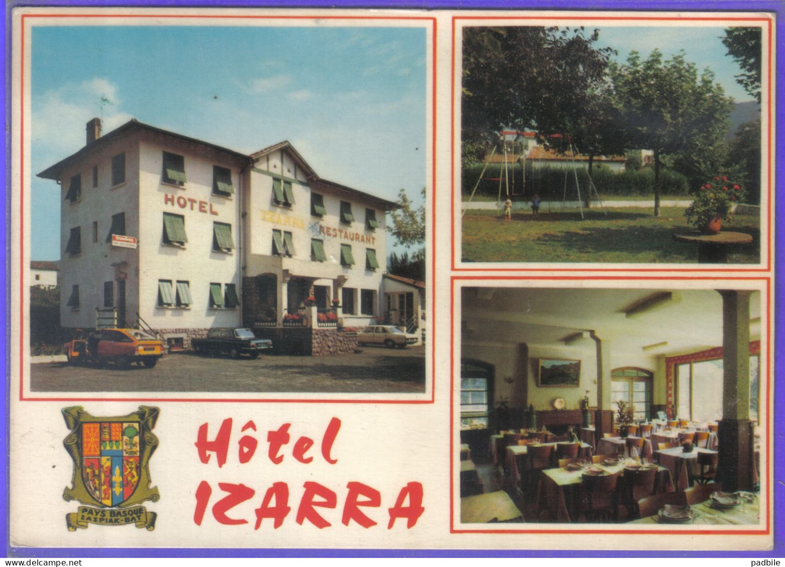 Carte Postale 64. Saint-Etienne-de-Baigorry  Hotel Restaurant IZARRA  GS Citroën  Très Beau Plan - Saint Etienne De Baigorry