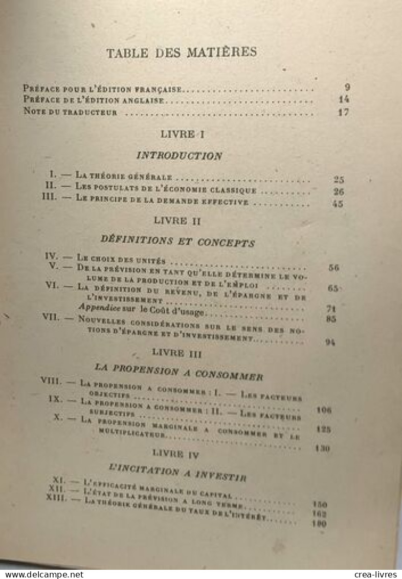 Théorie Générale De L'emploi De L'intérêt Et De La Monnaie Traduit De L'anglais Par Jean De Largentaye - Autres & Non Classés