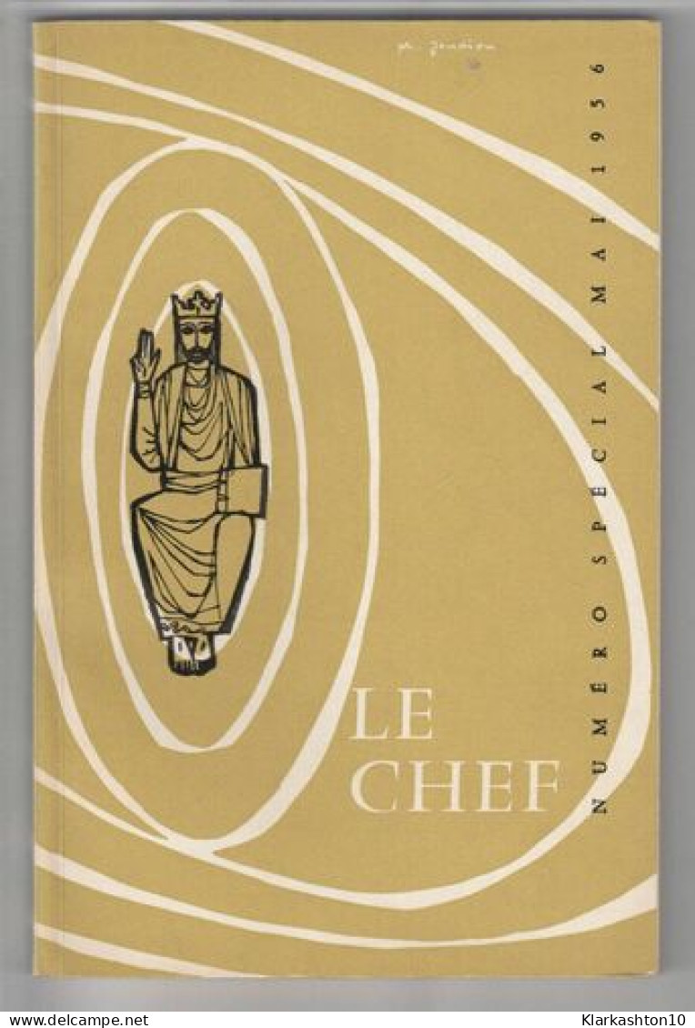 Revue LE CHEF Numéro Spécial MAI 1956 LE MONDE MODERNE ROYAUME DE DIEU - Non Classés