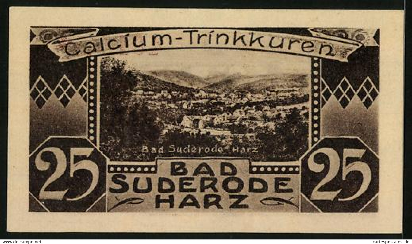 Notgeld Bad Suderode /Harz 1921, 25 Pfennig, Ortsansicht Und Calcium-Trinkkuren  - [11] Emissions Locales