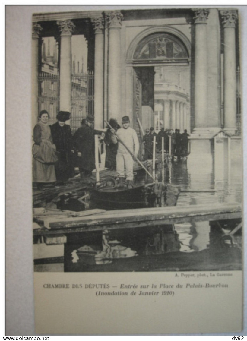 PARIS CHAMBRE DES DEPUTES ENTREE SUR LA PLACE DU PALAIS BOURBON - Paris Flood, 1910