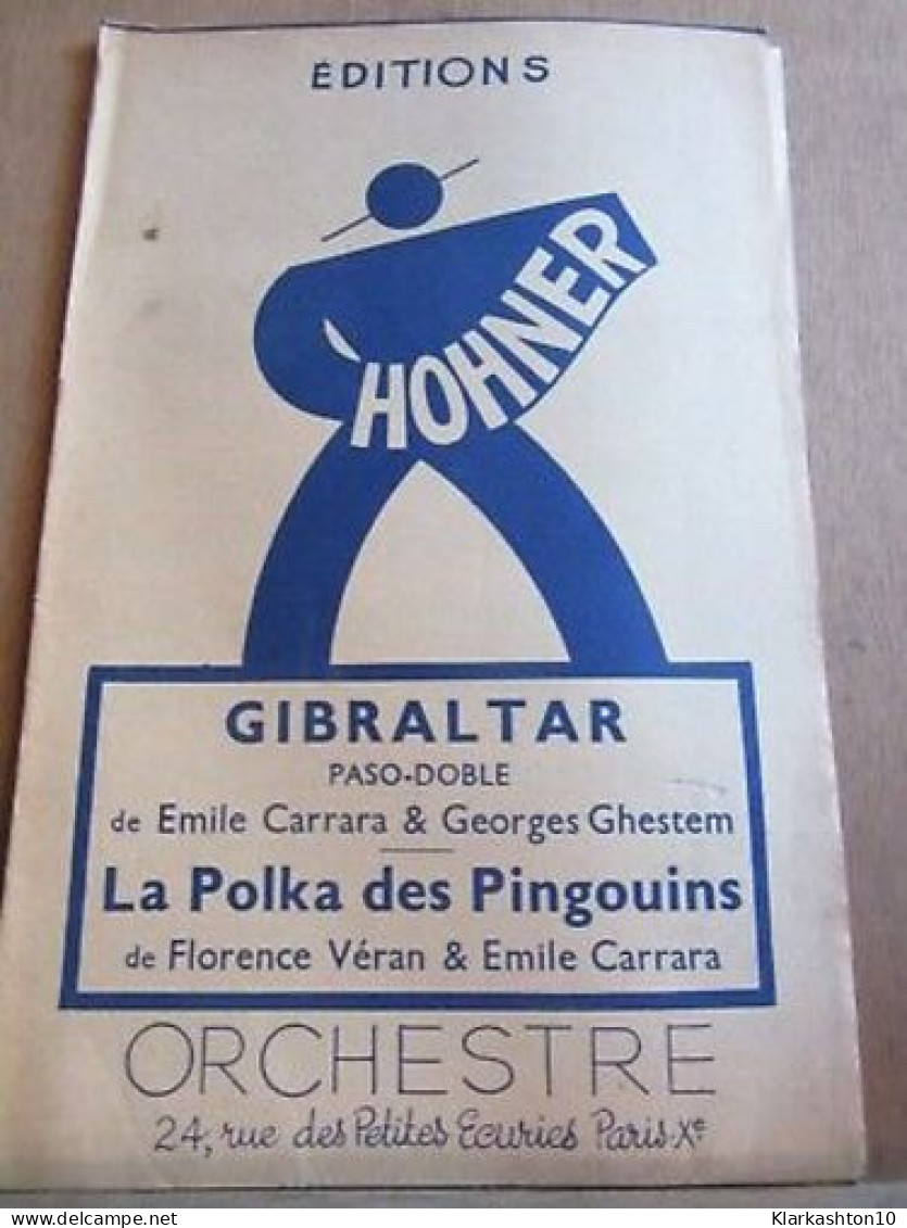 Pasos Dobles Gibraltar La Polka Des Pingouins Carrara Ghestem - Noten & Partituren