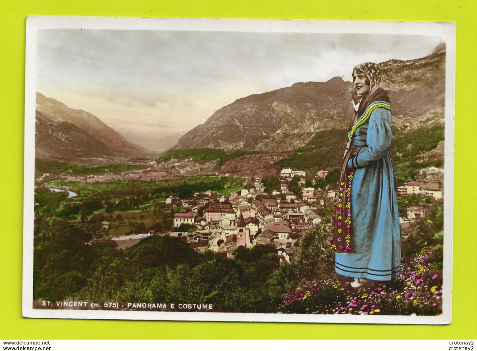 Val D'Aoste ST VINCENT 575m Panorama E Costume Folklore Jeune Femme En Costume Et Coiffe Fotocelere Torino VOIR DOS - Andere & Zonder Classificatie