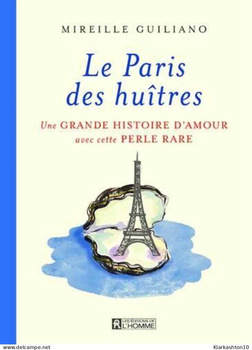 Le Paris Des Huîtres - Other & Unclassified