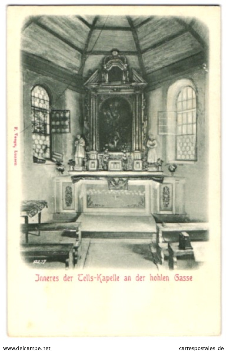 Relief-AK Inneres Der Tells-Kapelle An Der Hohlen Gasse  - Sonstige & Ohne Zuordnung
