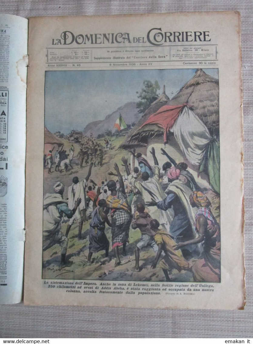 # DOMENICA DEL CORRIERE N 45 / 1936 AFRICA ORIENTALE / IL DUCE A MILANO / CAMPARI - First Editions