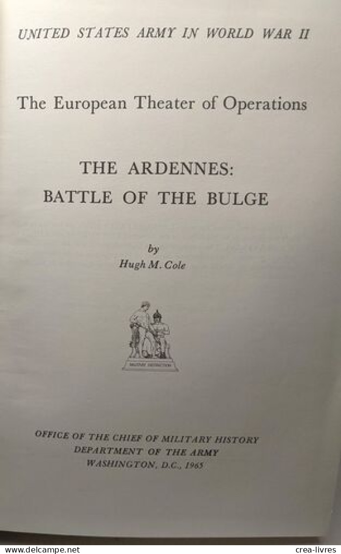 The Ardennes: The Battle Of The Bulge (1965) + Breakout And Pursuit (1970) - (United States Army In World War II: The Eu - History
