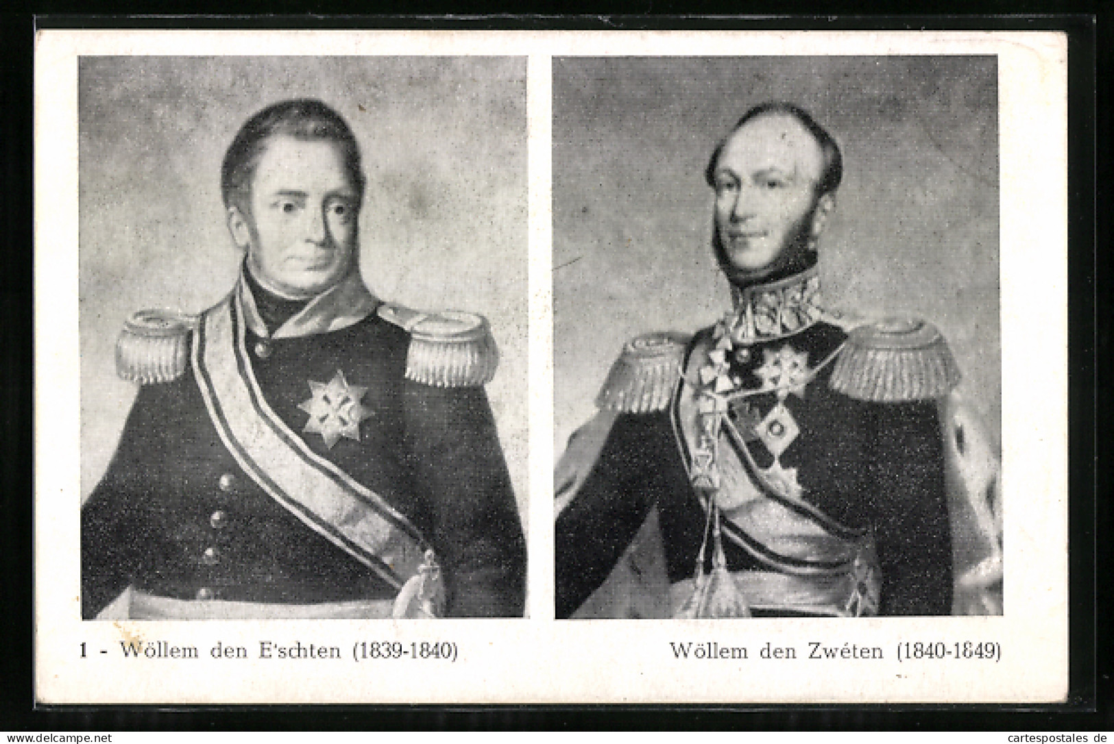 AK Wöllem Den E`schten Von Luxemburg, 1839-1840, Wöllem Den Zwéten Von Luxemburg, 1840-1849  - Königshäuser