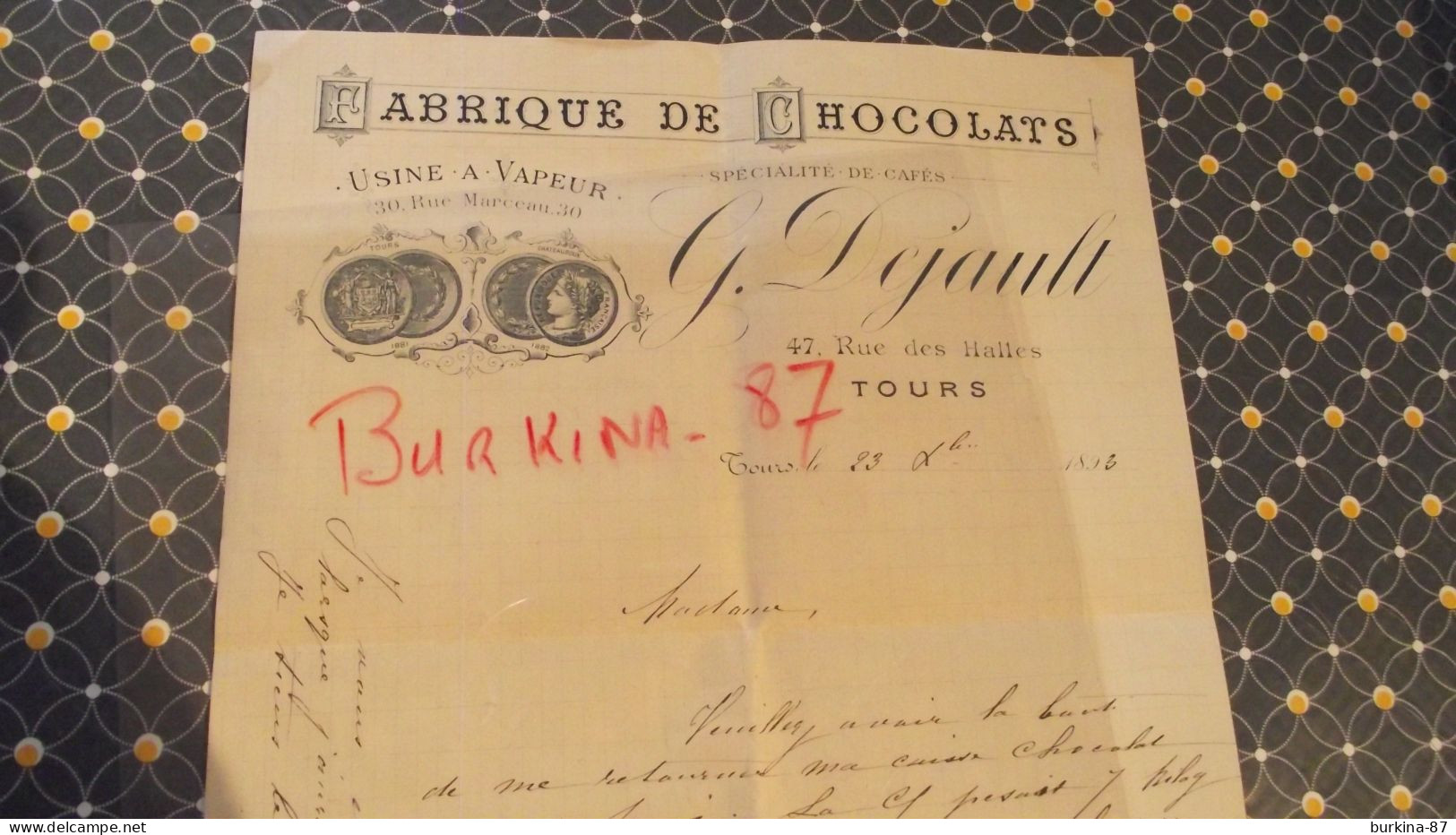 TOURS, Fabrique De CHOCOLAT G DEJAULT, 1893, Document Commercial 47 Rue Des Halles - 1800 – 1899