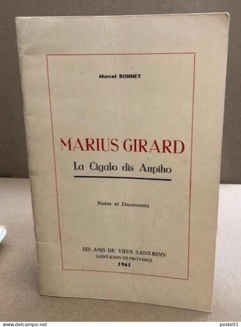 Marius Girard La Cigalo Dis Aupiho - Unclassified