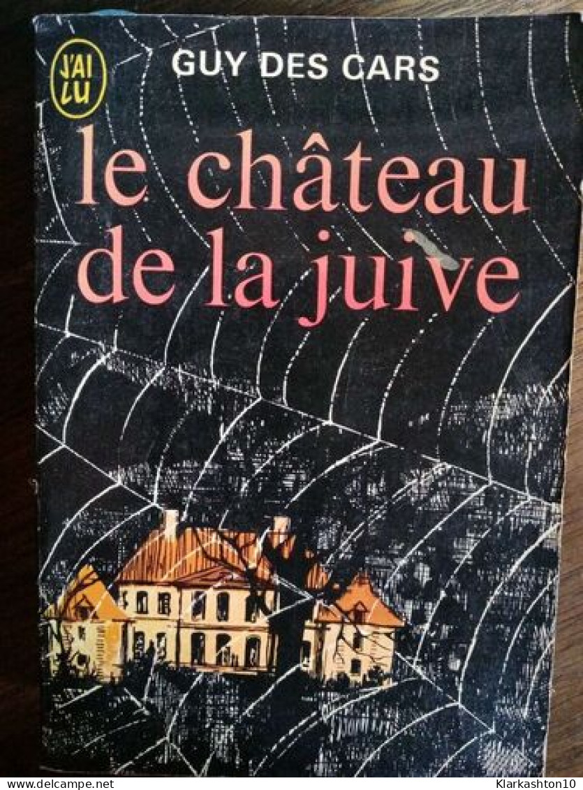 Le Château De La Juive J'ai Lu - Autres & Non Classés