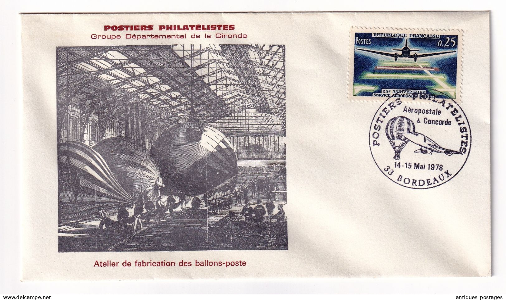 Atelier De Fabrication Des Ballons Poste Aérostiers Ballon Bordeaux Gironde 1978 Postiers Philatélistes - 1970-1979