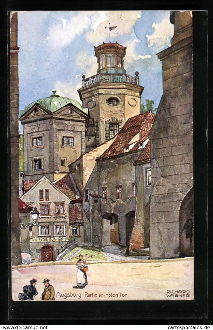 Künstler-AK Richard Wagner: Häuser Am Roten Tor In Augsburg  - Wagner, Richard