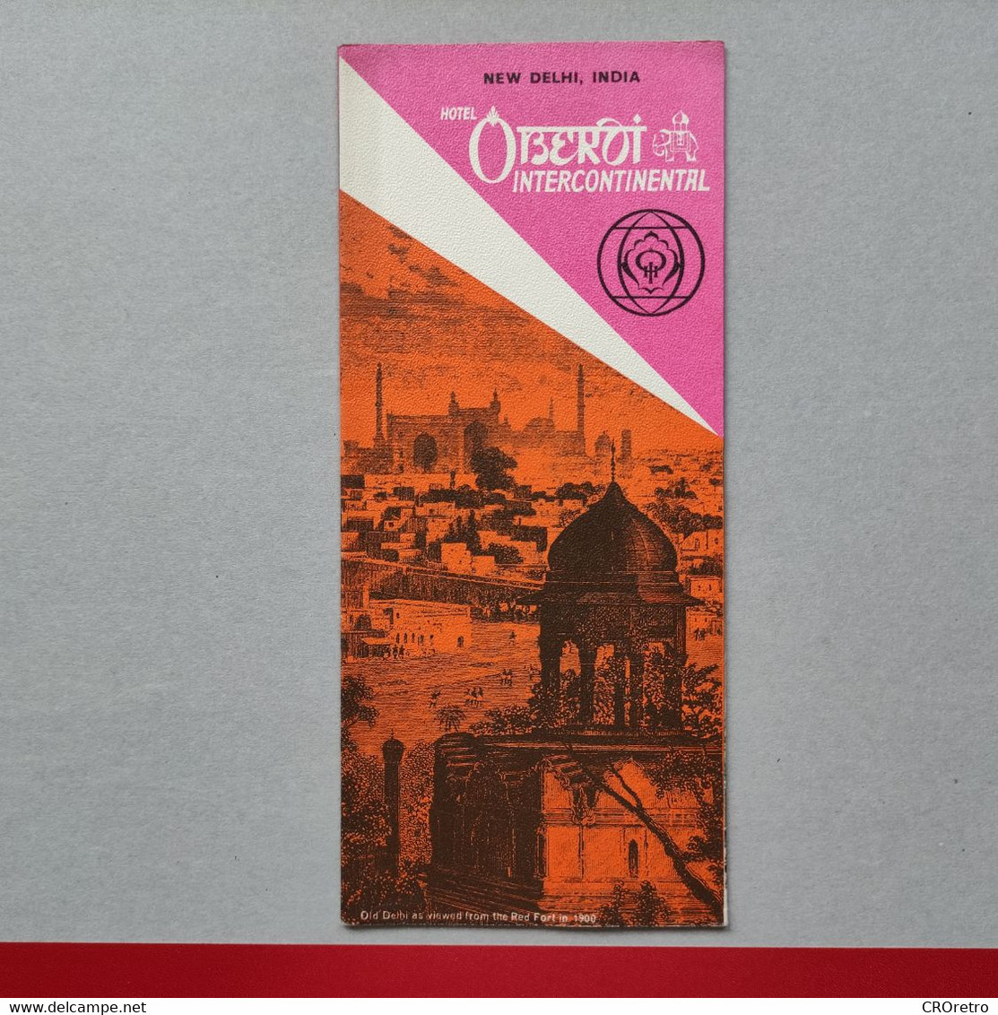 NEW DELHI - INDIA - Hotel "Oberoi" - "Inter Continental", Vintage Tourism Brochure, Prospect, Guide - Dépliants Touristiques