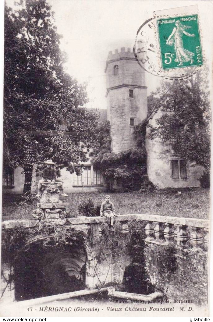 33 - Gironde -  MERIGNAC - Vieux Chateau Foucastel - Merignac