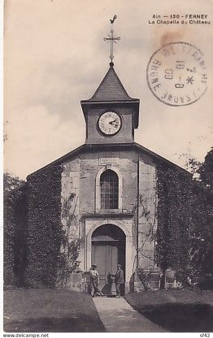 FERNEY                 La Chapelle Du Chateau - Ferney-Voltaire