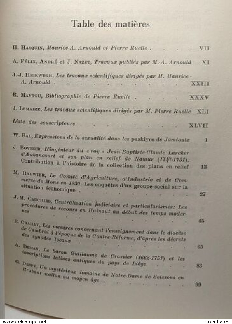 Hommages à La Wallonie - Mélanges Offerts à Maurice A. Arnould Et PIerre Ruelle / Faculté De Philosophie Et Lettres - Psychologie/Philosophie