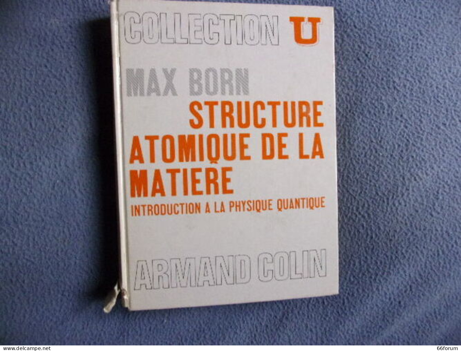 Structure Atomique De La Matière Introduction à La Physique Quantique - Sciences