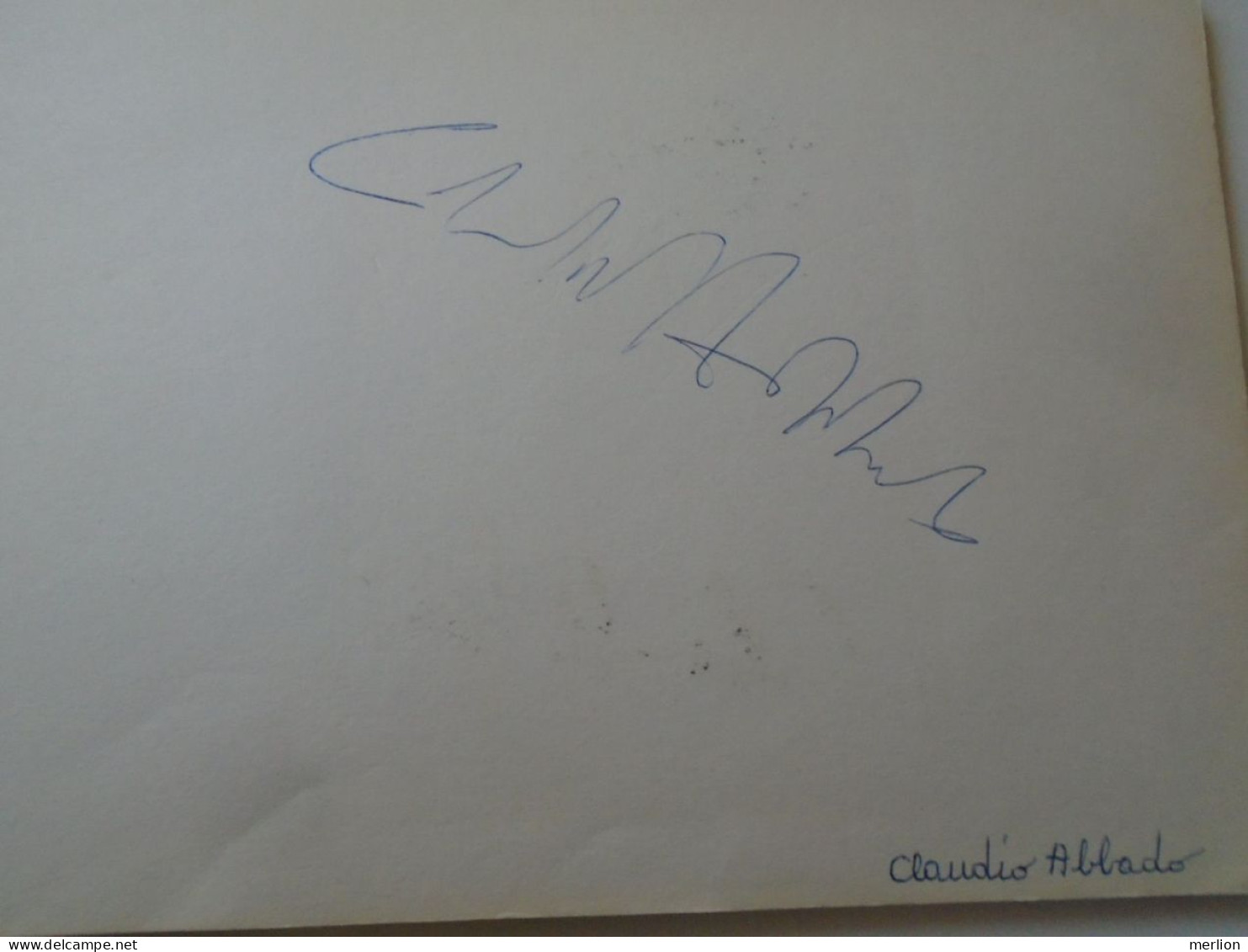 D203343  Signature -Autograph  -  Claudio Abbado - Italian Conductor - Music Opera - La Scala Di Milano  1981 - Chanteurs & Musiciens