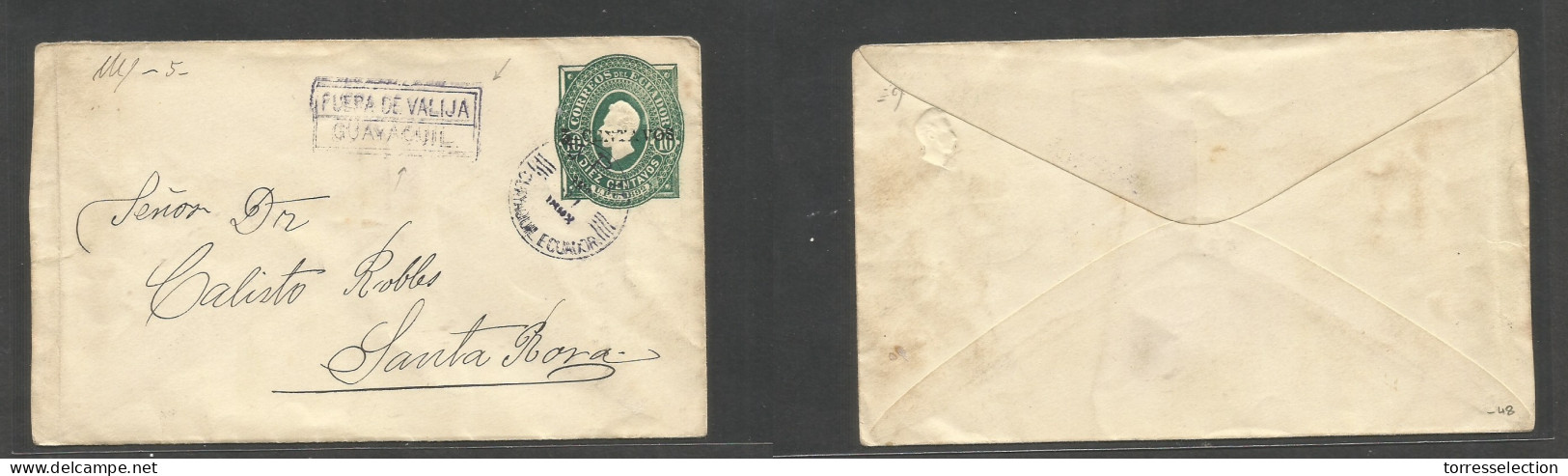 ECUADOR. 1898 (21 Aug) Guayaquil - Santa Rosa. 5c / 10c Green Ovptd Stationary UPU Embosed Envelope, Cds + "Fuera De Val - Equateur