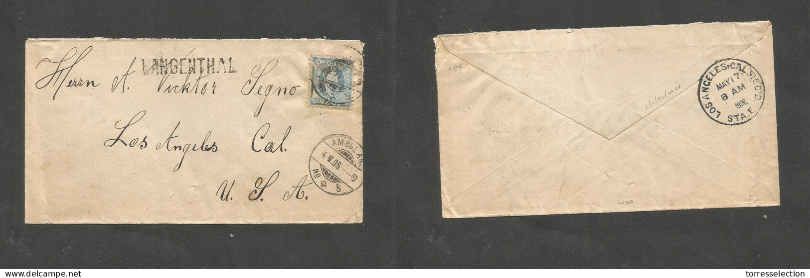 Switzerland - XX. 1906 (4 May) TPO. Langenthal - USA, LA, California (17 May) 25c Blue Fkd Env, Stline Town Cachet Along - Autres & Non Classés