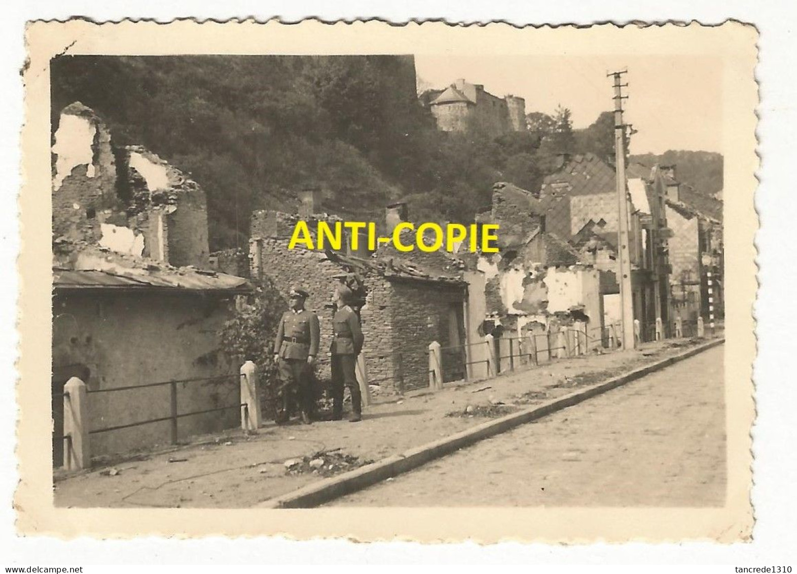 WW2 PHOTO ORIGINALE Soldats Allemands & Destructions à BOUILLON Près Frontière Neufchâteau BELGIQUE BELGIË ARDENNE - 1939-45