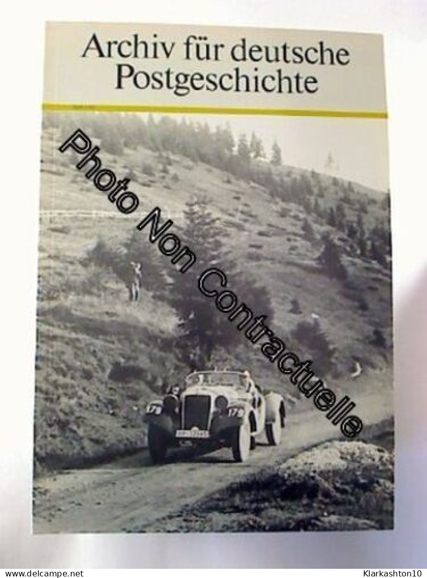 Archiv Für Deutsche Postgeschichte - Heft 1 / 1992 - Autres & Non Classés