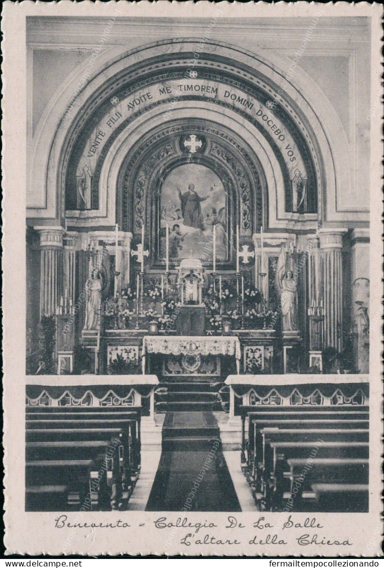 Cr614  Cartolina Benevento Citta'  Collegio De La Salle L'altare Della Chiesa - Benevento