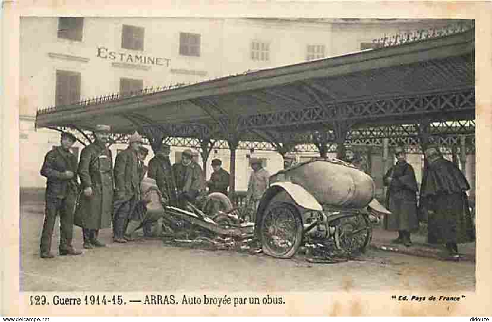 62 - Arras - Guerre 1915-1915 - Automobile Broyée Par Un Obus - Estaminet - Animé - Carte Vierge - CPA - Voir Scans Rect - Arras