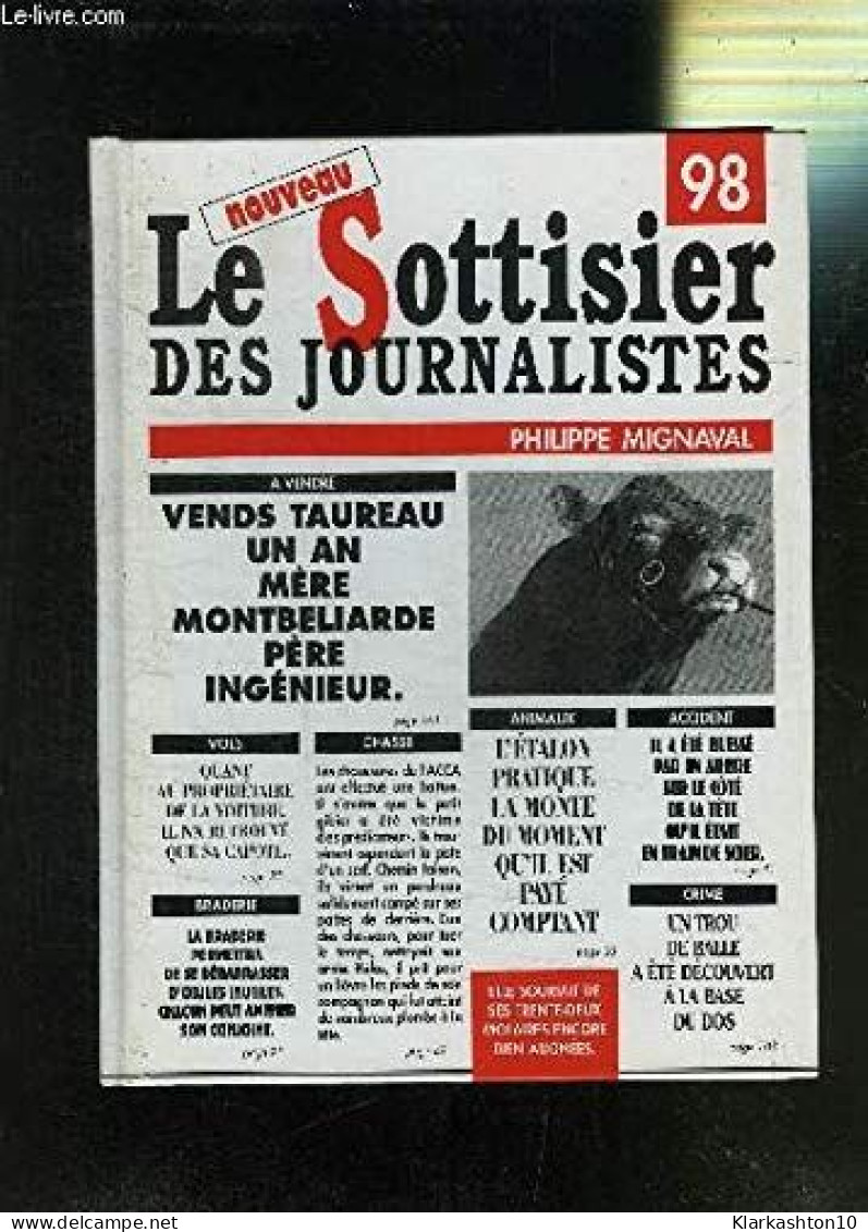 Le Sottisier Des Journalistes 1998 - Otros & Sin Clasificación