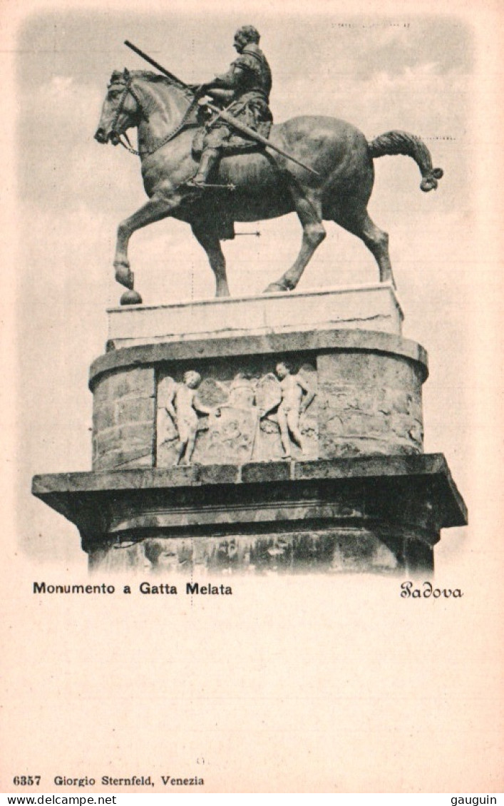 CPA - PADOVA - Monumento A Gatta Melata (Statue Équestre) - Edition G.Sternfeld - Padova (Padua)