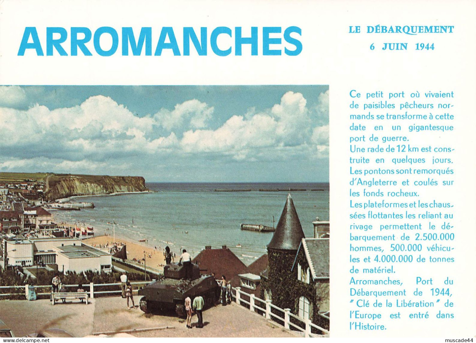 ARROMANCHES - LEDEBARQUEMENT DU 6 JUIN 1944 - Arromanches
