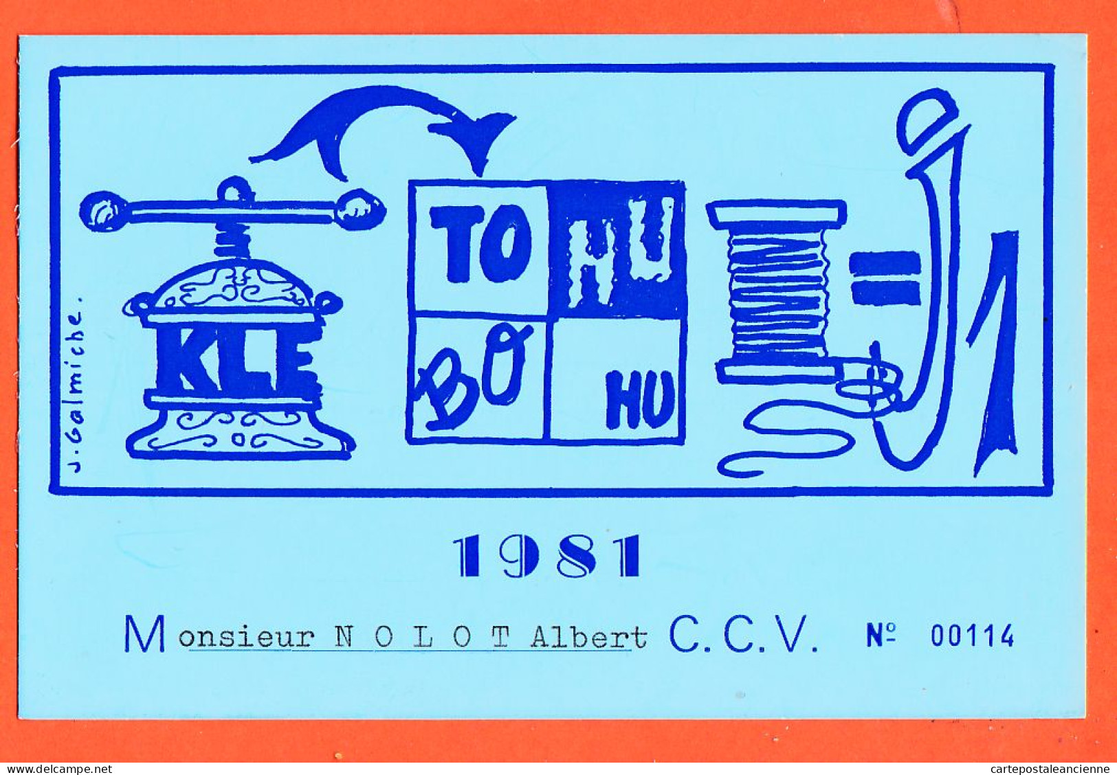 17434 / ⭐ Illustrateur GALMICHE TO HU BO HU Tohubohu 1981 Carte Membre C.C.V 114 Albert NOLOT Madonne-Lamerey Dompaire - Sonstige & Ohne Zuordnung