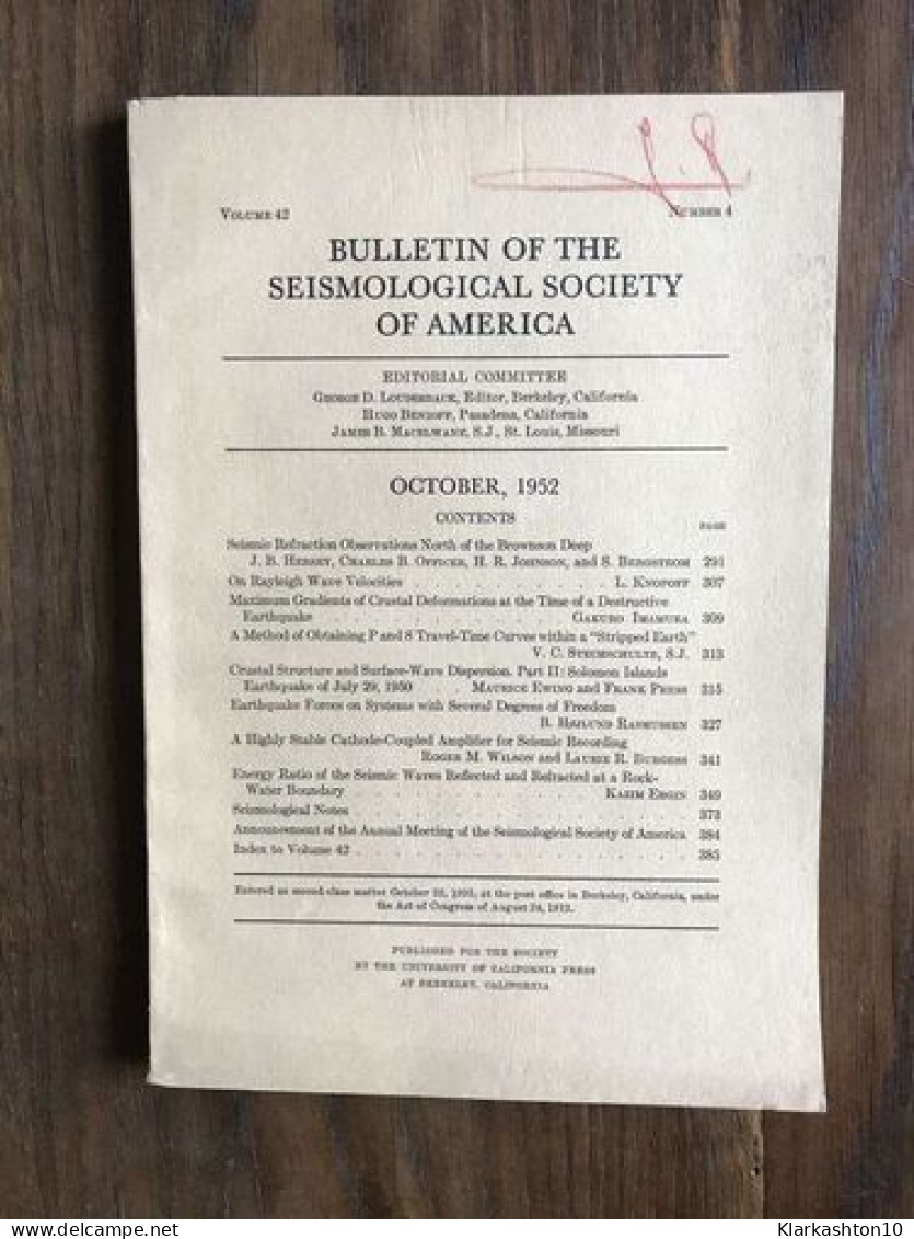 Bulletin Of The Seismological Society Of America - Vol.42 - Number 4 - October 1952 - Autres & Non Classés