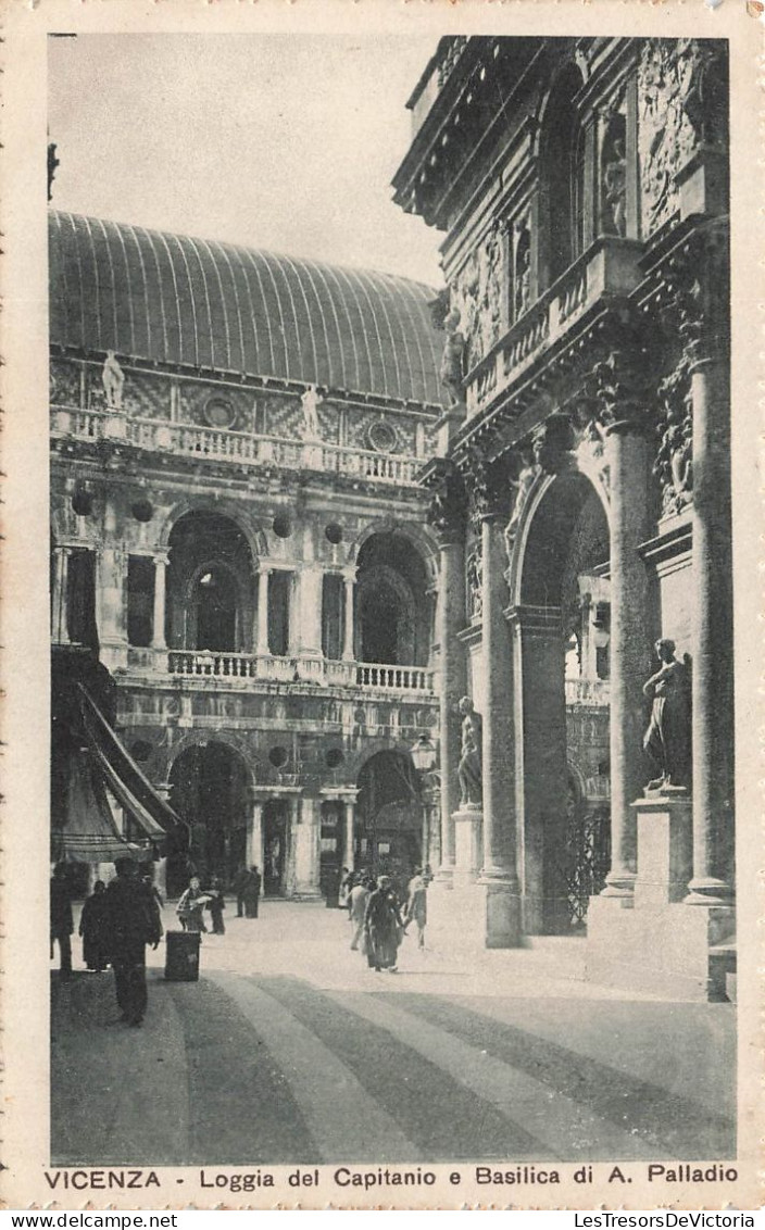 ITALIE - Vicenza - Loggia Del Capitanio E Basilica Di A Palladio - Animé - Vue Générale - Carte Postale Ancienne - Vicenza