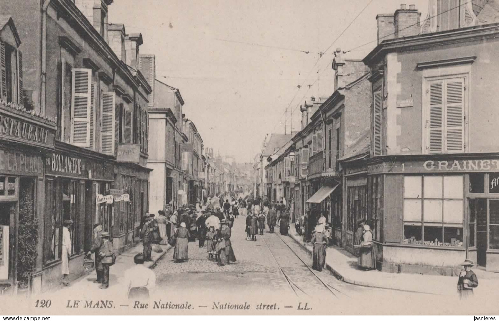 CPA  LE MANS - Le Bas De La Rue Nationale - Restaurant De La Place Et Graineterie - Le Mans