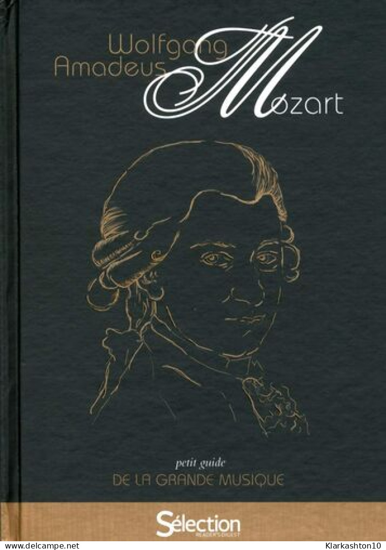 Petit Guide De La Grande Musique - Mozart - Autres & Non Classés