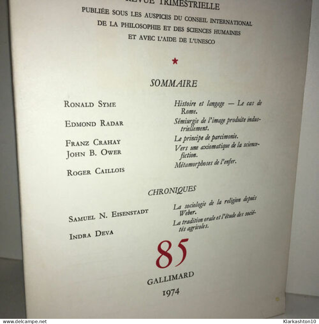 Revue DIOGENE N 85 De Janvier Mars 1974 éd Gallimard RONALD SYME - Non Classés