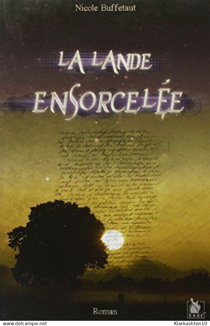 La Lande Ensorcelée - Altri & Non Classificati