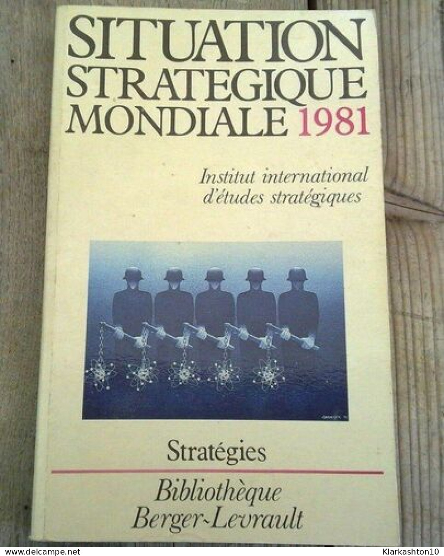 Situation Stratégique Mondiale Berger Levrault - Autres & Non Classés