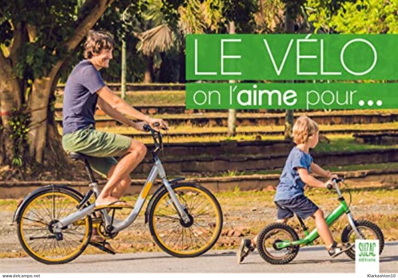 Le Vélo On L'aime Pour - Autres & Non Classés