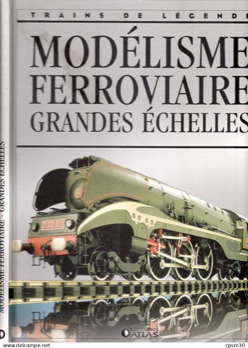 Livre "Trains De Légende" MODELISME Ferroviaire, Grandes échelles - Spoorwegen En Trams