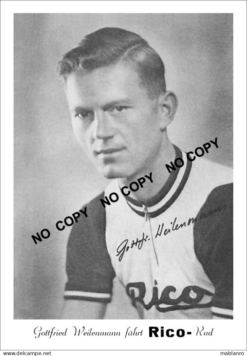 PHOTO CYCLISME REENFORCE GRAND QUALITÉ ( NO CARTE ) GOTTFRIED WEILEWMANN TEAM RICO 1948 - Wielrennen